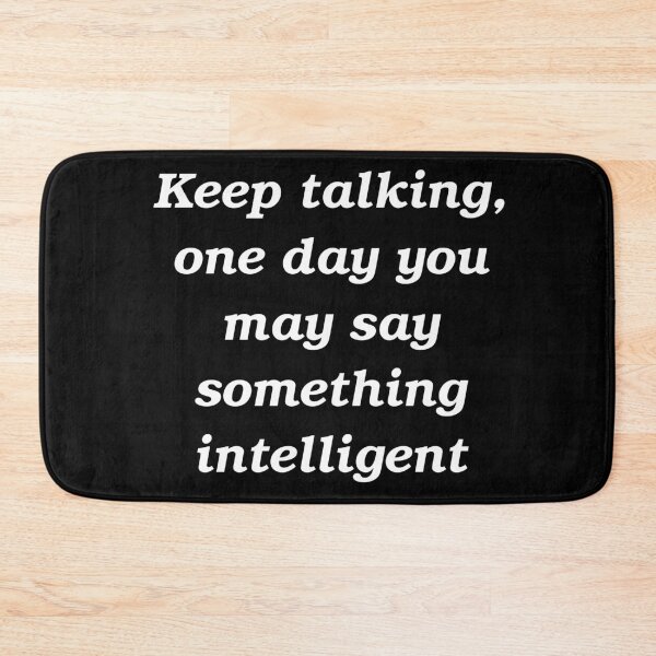 Item preview, Keep talking slogan designed and sold by shadowthor.
