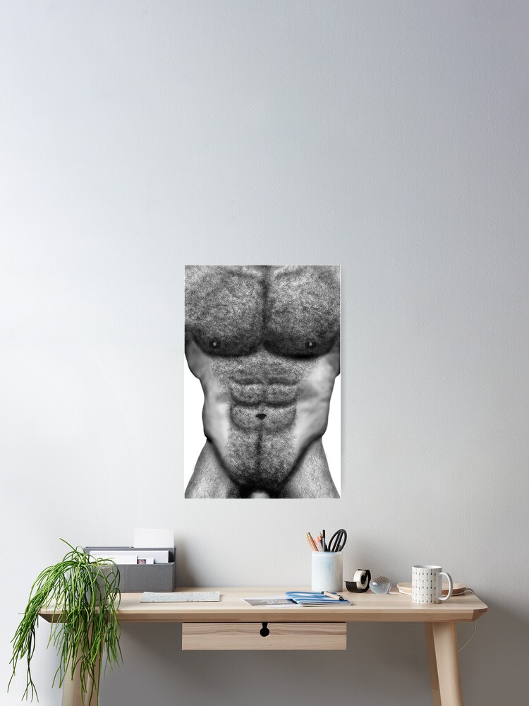 Hairy Torso Of Naked Man Poster By Jevaz Redbubble