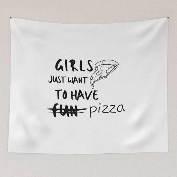 Item preview, Pizza Girls Foodie Food Pasta Burger Taco Sarcastic Funny Meme Emotional Cute Gift Happy Fun Introvert Geek Hipster Silly Inspirational Motivational Birthday Present designed and sold by EpsilonEridani.