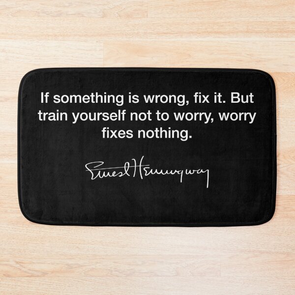 Item preview, If something is wrong fix it ~ Ernest Hemingway designed and sold by Modestquotes.