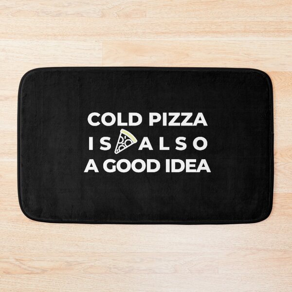 Item preview, Cold Pizza Joke Food Hungry Foodie Cute Funny Gift Sarcastic Happy Fun Introvert Awkward Geek Hipster Silly Inspirational Motivational Birthday Present designed and sold by EpsilonEridani.
