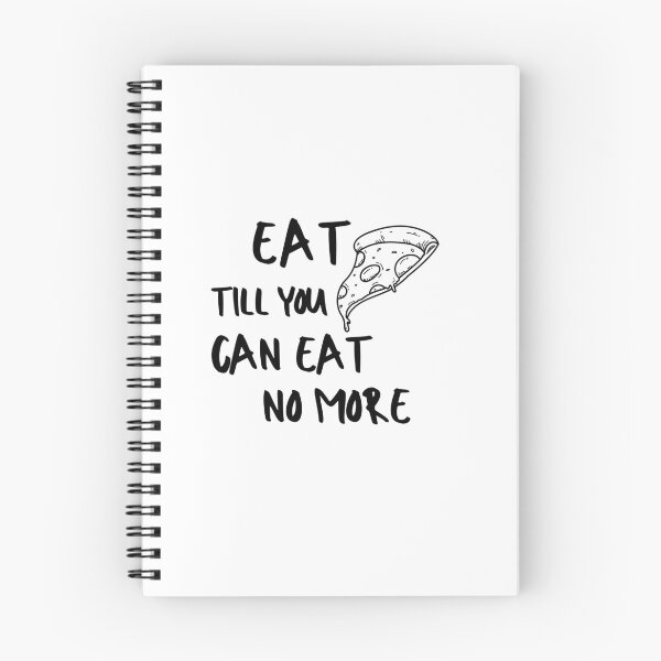 Item preview, Eat Pizza Enjoy Foodie Food Pasta Burger Taco Sarcastic Funny Meme Emotional Cute Gift Happy Fun Introvert Geek Hipster Silly Inspirational Motivational Birthday Present designed and sold by EpsilonEridani.