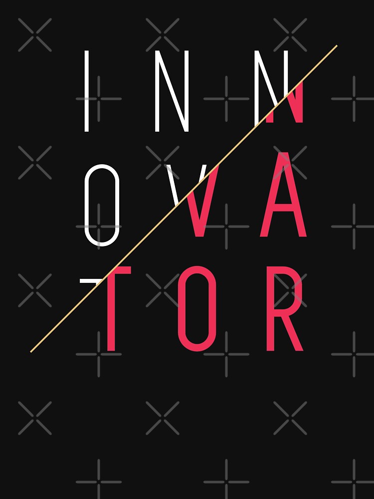 Innovator, Innovation, creativity, graphic, cool, funny shirt by revolutionaus