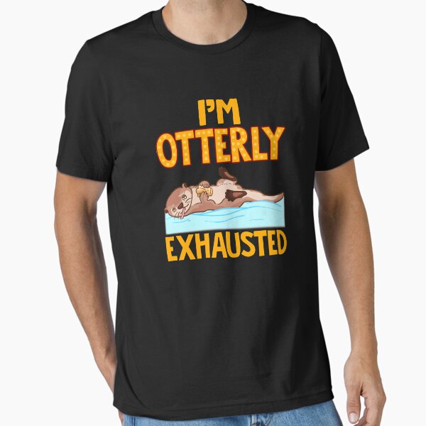 Artikel-Vorschau von Ich bin Otterly erschöpft Adorable Tired Sea Otter Pun, designt und verkauft von perfectpresents.