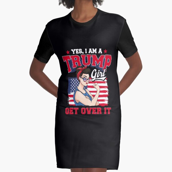 Trump 2020 Yes I'm a Trump Girl Graphic T-Shirt Dress