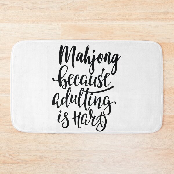 Item preview, Mahjong Because Adulting Is Hard designed and sold by ProjectX23.