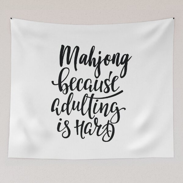 Item preview, Mahjong Because Adulting Is Hard designed and sold by ProjectX23.