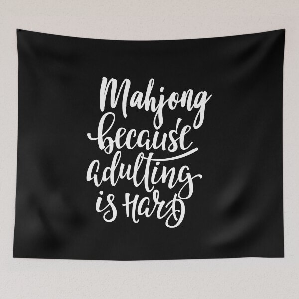 Item preview, Mahjong Because Adulting Is Hard designed and sold by ProjectX23.