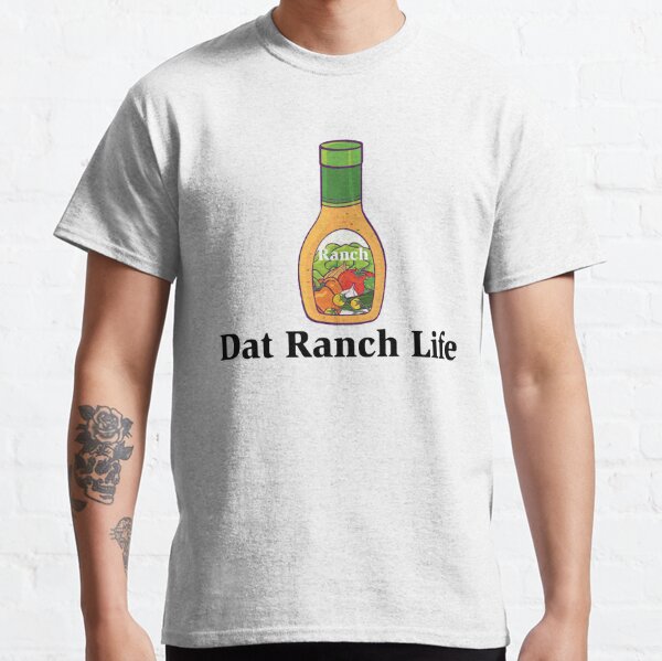 Funny Ranch Lover Gifts Salad Dressing Shirt - TeeUni