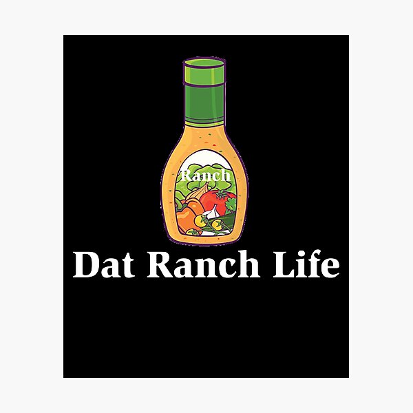 Item preview, Funny Ranch Dressing Shirt - Gift For Ranch Dressing Lovers - Funny Ranch Dressing Gift - Dat Ranch Life designed and sold by Galvanized.