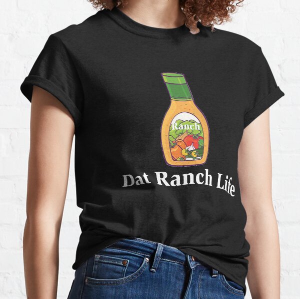 Funny Ranch Lover Gifts Salad Dressing Shirt - TeeUni