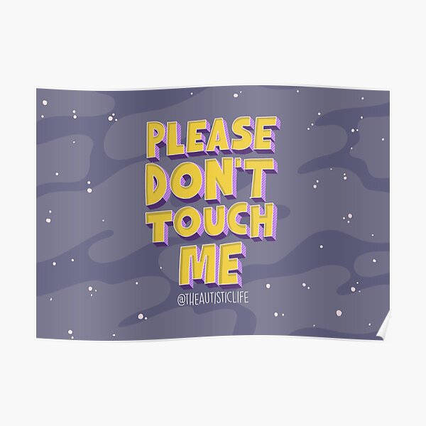 Please don't touch me Poster