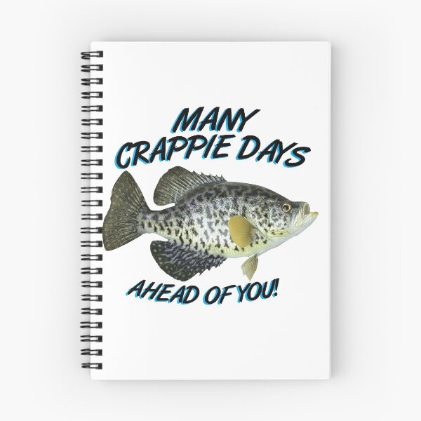 Item preview, Many Crappie Days Ahead of You! designed and sold by Warrior Veteran Clothing.