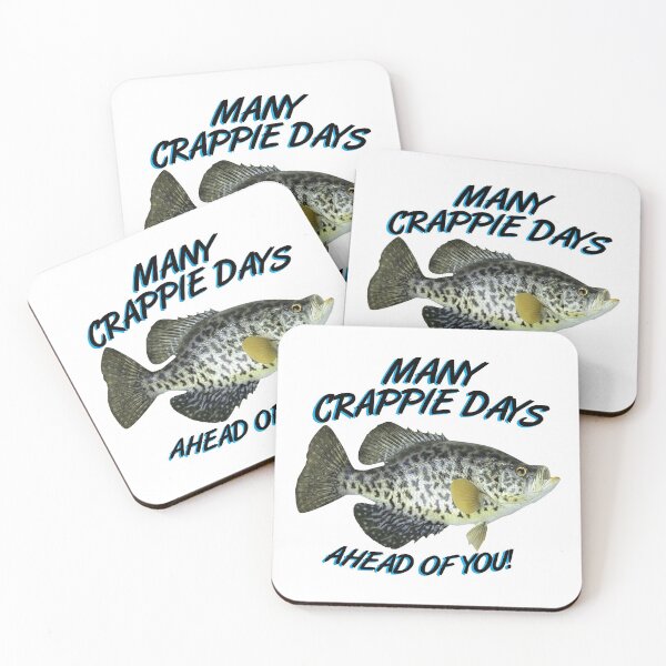 Item preview, Many Crappie Days Ahead of You! designed and sold by Warrior Veteran Clothing.