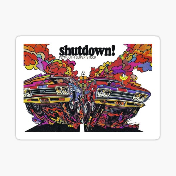 Item preview, Shutdown Plymouth Super Stock designed and sold by Retrostickersnz.