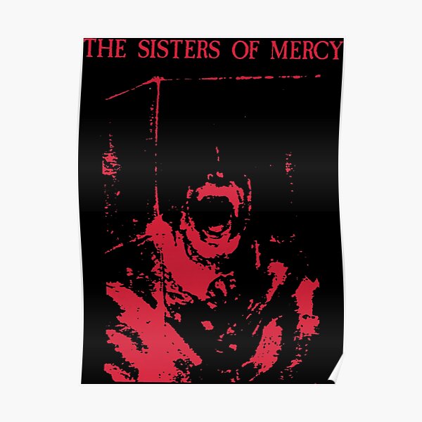 Sisters Of Mercy Posters Redbubble