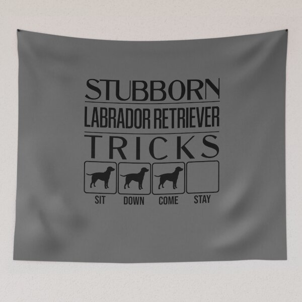 Item preview, Funny Labrador Retriever Design: Stubborn Labrador Retriever Tricks / Stubborn Dog Tricks, funny gift idea designed and sold by HEJAshirts.
