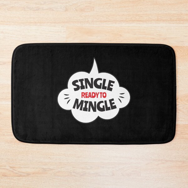 Item preview, Single ready to mingle | funny | cool | status designed and sold by RascalMedia.