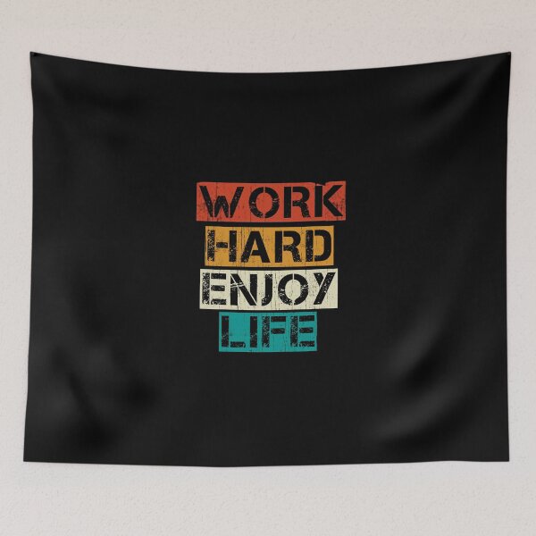 Item preview, Work hard enjoy life  designed and sold by SaraDarwish.
