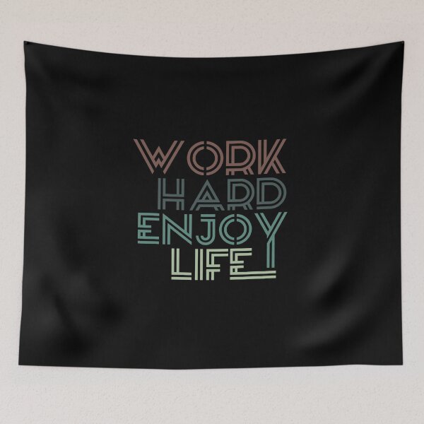 Item preview, Work hard enjoy life  designed and sold by SaraDarwish.