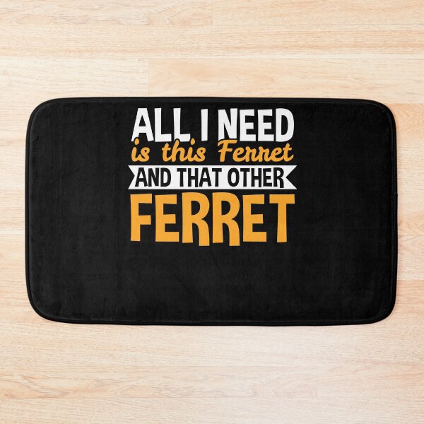 Item preview, Ferret designed and sold by 4tomic.