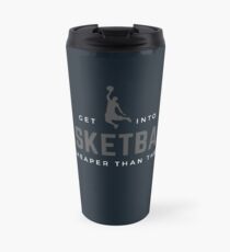 Get Into Basketball. It's Cheaper Than Therapy. Funny sports meme. Perfect gift for players, teams, coaches, fans. Travel Mug