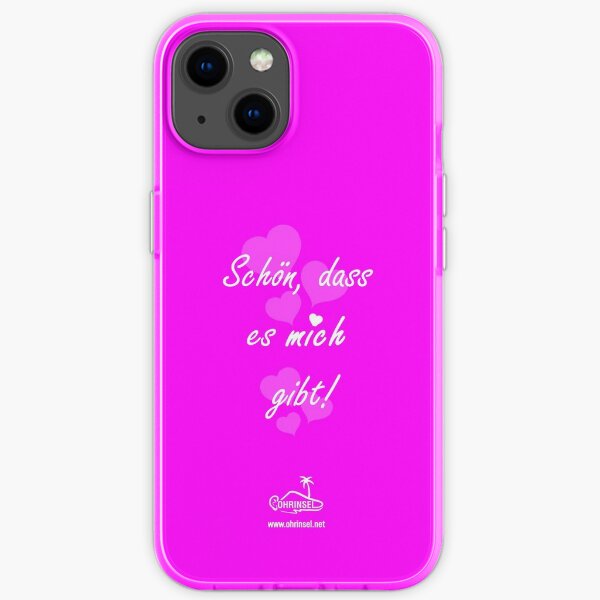 Schön, dass es mich gibt - Handyhülle - Pink iPhone Flexible Hülle