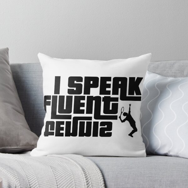 Item preview, I Speak Fluent Tennis - Black designed and sold by saechla.