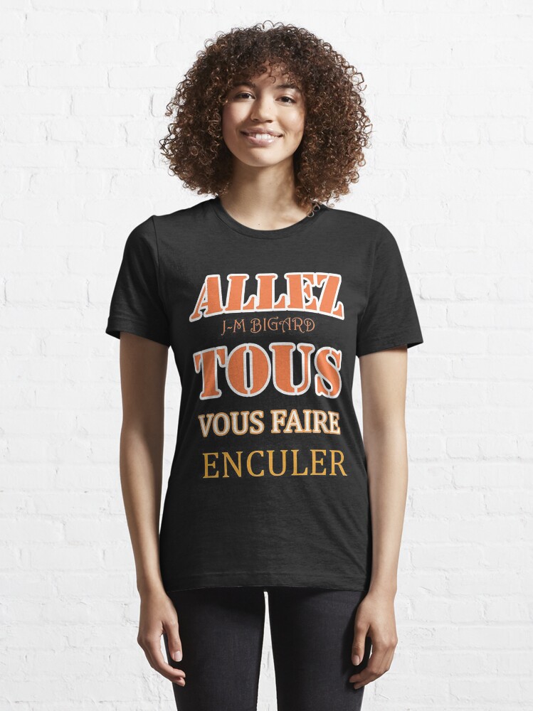 tee shirt allez vous faire enculer