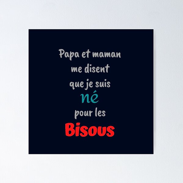 Item preview, Mom and dad tell me i was born for kisses designed and sold by Medly.