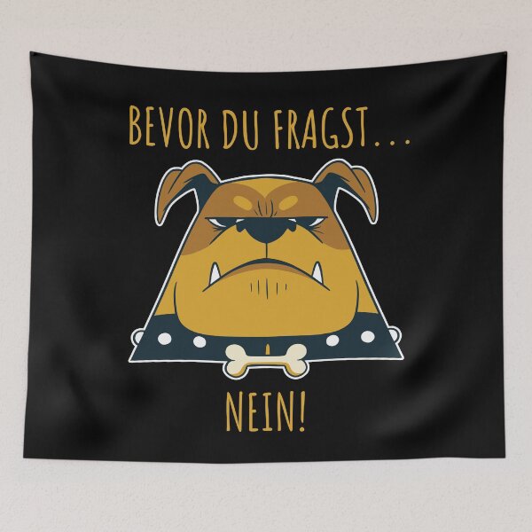 Item preview, Before you ask No Funny saying Funny dog designed and sold by AaaleXX.