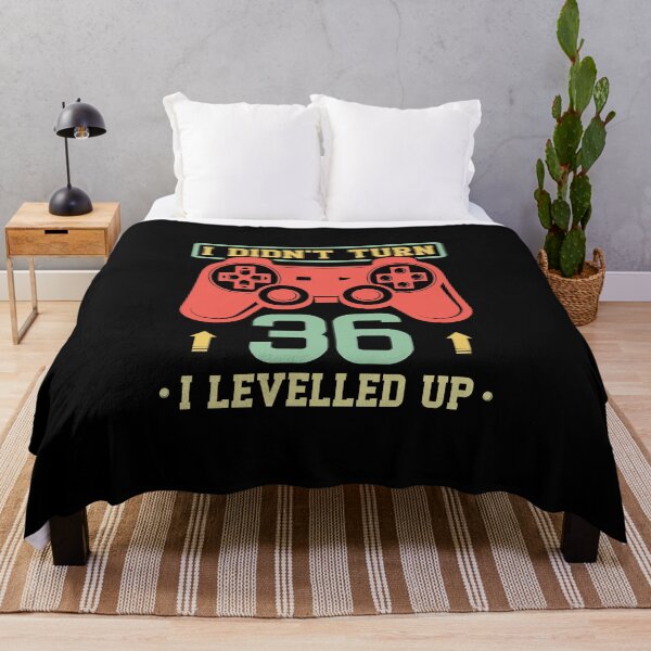 Item preview, I Didn't Turn 36 I Levelled Up designed and sold by Orange Pieces.