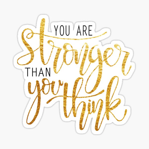 You are #stronger than you think | Support Collection Sticker
