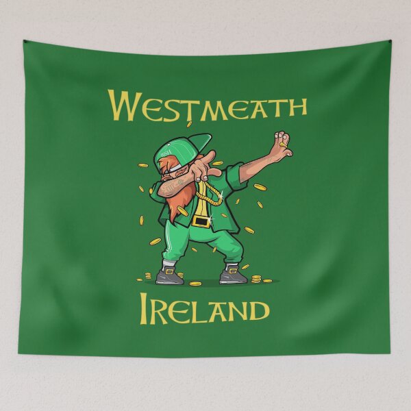 Item preview, Westmeath Irish Saint Patricks day novel and fun products Fun and craic. Irish American Shamrock Design designed and sold by comhra.
