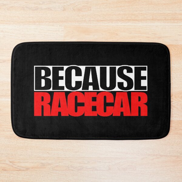 Item preview, Because Racecar designed and sold by ApexFibers.