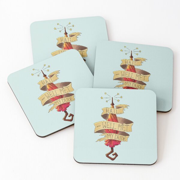 Hail and Well Met My Dude Coasters (Set of 4)