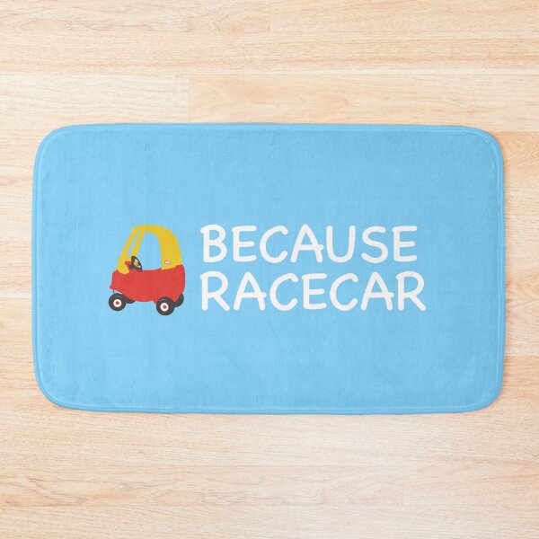 Item preview, Because Racecar Kids edition designed and sold by ApexFibers.