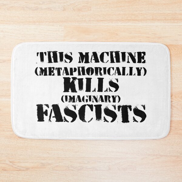 Item preview, This Machine (metaphorically) KILLS (imaginary) Fascists - another version designed and sold by SolarCross.