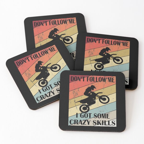 Item preview, Don't Follow Me I Got Some Crazy Skills - Motorcycle Fans design designed and sold by Grabitees.