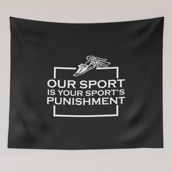 Item preview, Our Sport is your Sports punishment cross country runner designed and sold by hadleydesigns.