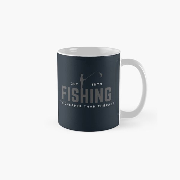 Get Into Fishing. It's Cheaper Than Therapy. Funny sports meme. Perfect gift for fishermen, fisherwomen, clubs, teams, fans. Classic Mug