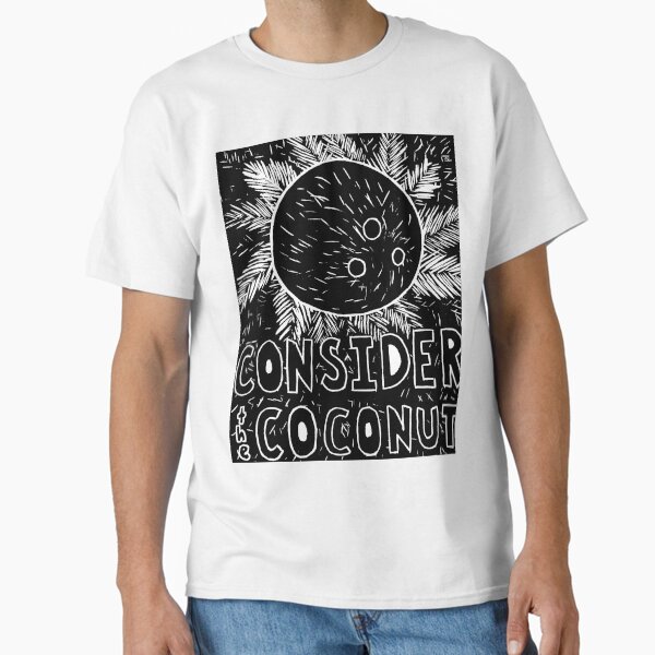 Item preview, Consider the Coconut designed and sold by smileymaste.