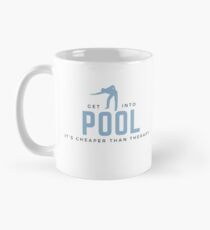 Get Into Pool. It's Cheaper Than Therapy. Funny sports meme. Perfect gift for players, teams, coaches, fans. Classic Mug