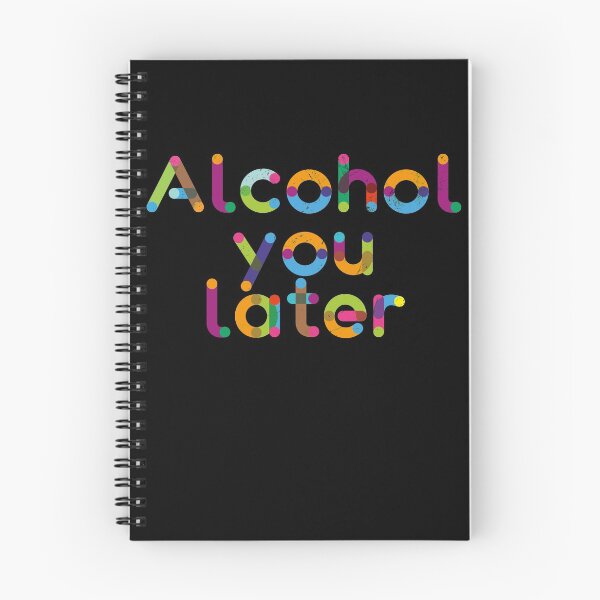 Item preview, Alcohol You Later Funny Drinking Party Camiseta designed and sold by majuga.