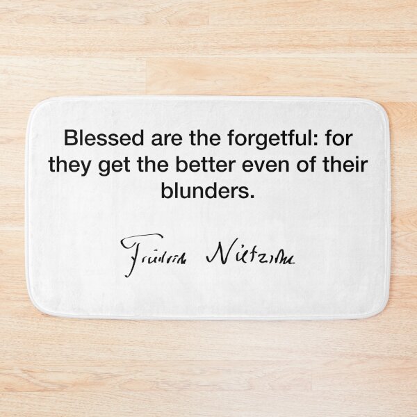 Item preview,  Blessed are the forgetful - Friedrich Nietzsche designed and sold by Modestquotes.