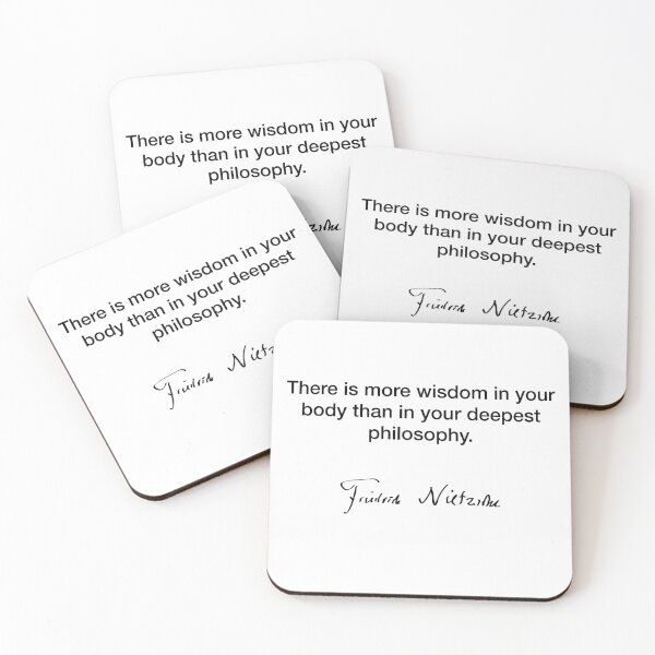 Item preview, There is more wisdom in your body - Friedrich Nietzsche designed and sold by Modestquotes.