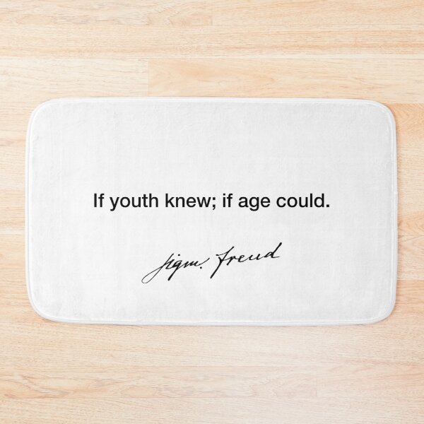 Item preview, If youth knew, age could - Sigmund Freud designed and sold by Modestquotes.