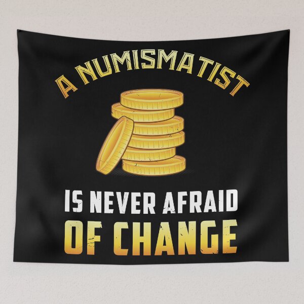 Item preview, Funny Coin Collector Gift For Numismatist designed and sold by Sandra78.
