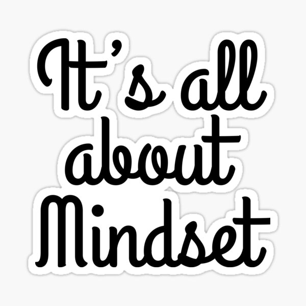 It's All About Mindset - Motivational Stickers , Laptop Stickers