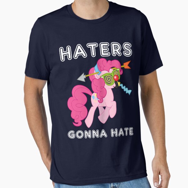 Item preview, Pinkie Pie haters gonna hate with Text designed and sold by Kuzcorish.